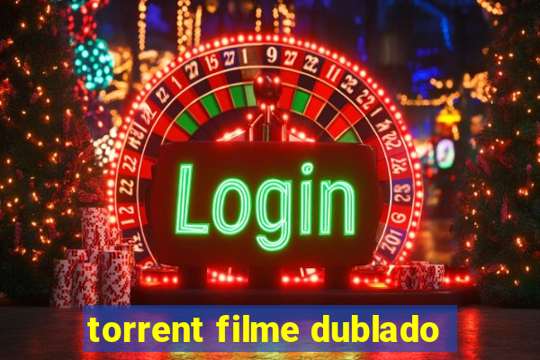 torrent filme dublado